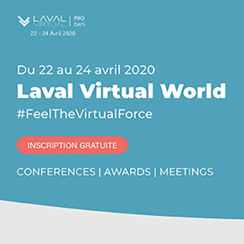 “Laval Virtual World“ the first fair in the world in Virtual Reality