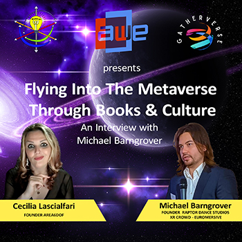 MICHAEL BARNGROVER at “Flying Into The Metaverse Through Books & Culture” – XR CROWD